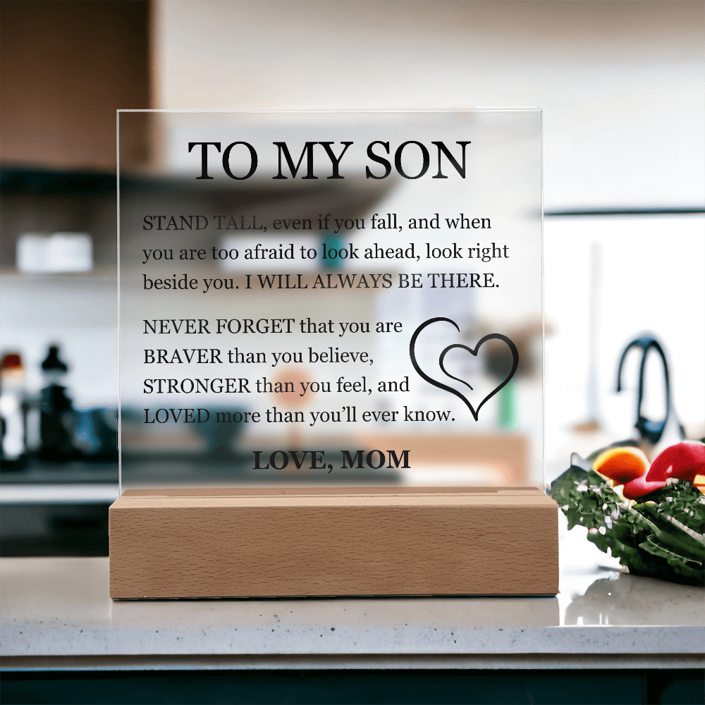 To My Son "Stand Tall, Even If you fall"