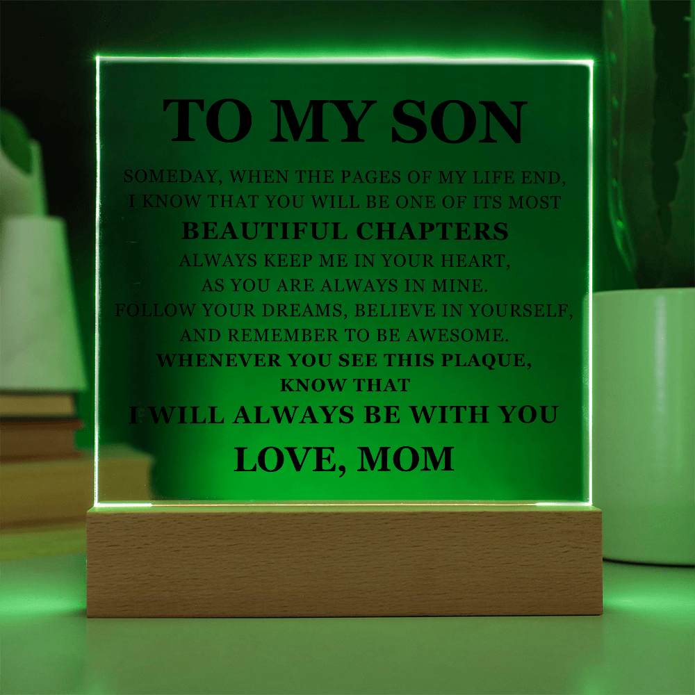 Acrylic Square Plaque - To My Son "Beautiful Chapters"