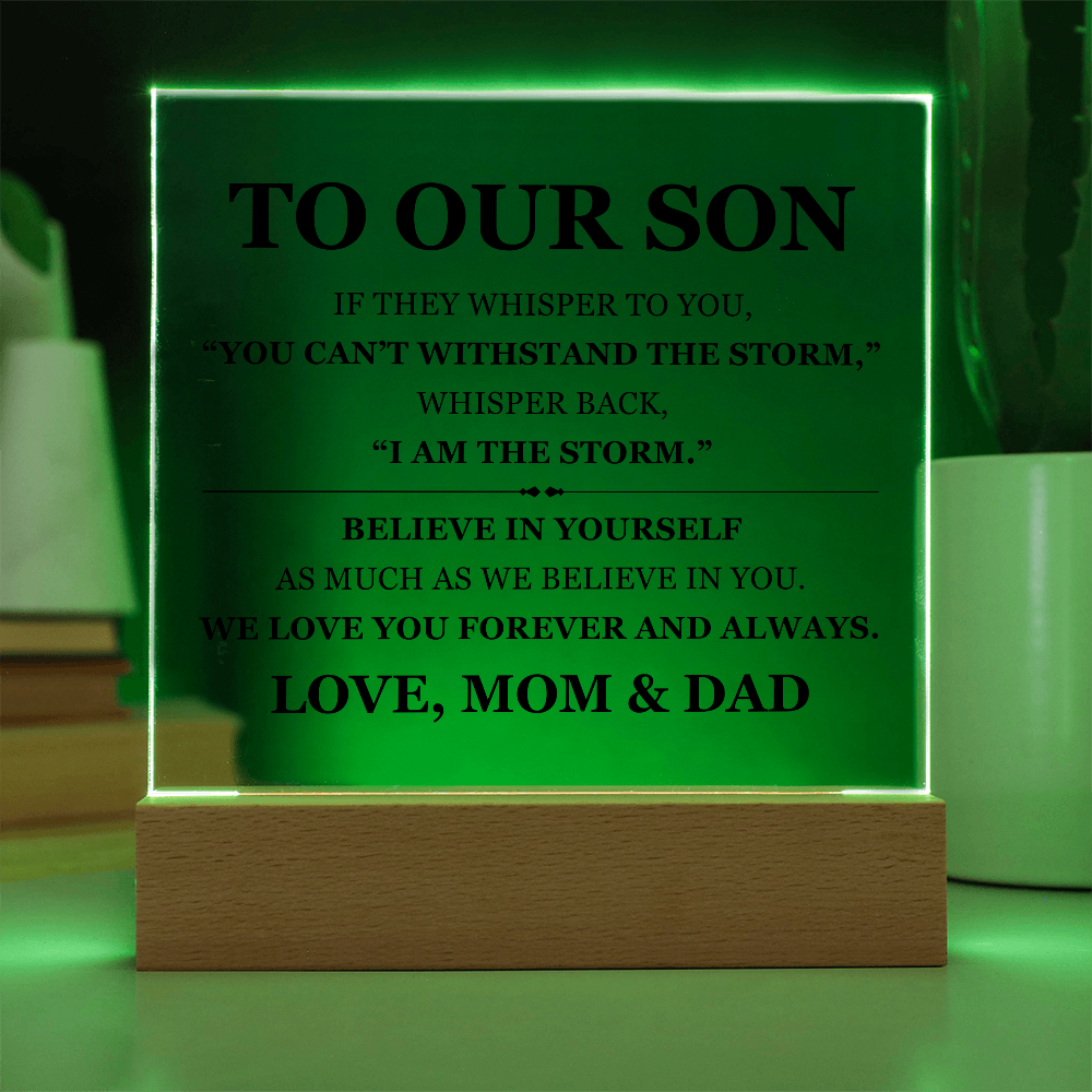 Square Acrylic Plaque - To My Son "Believe In Your Self"