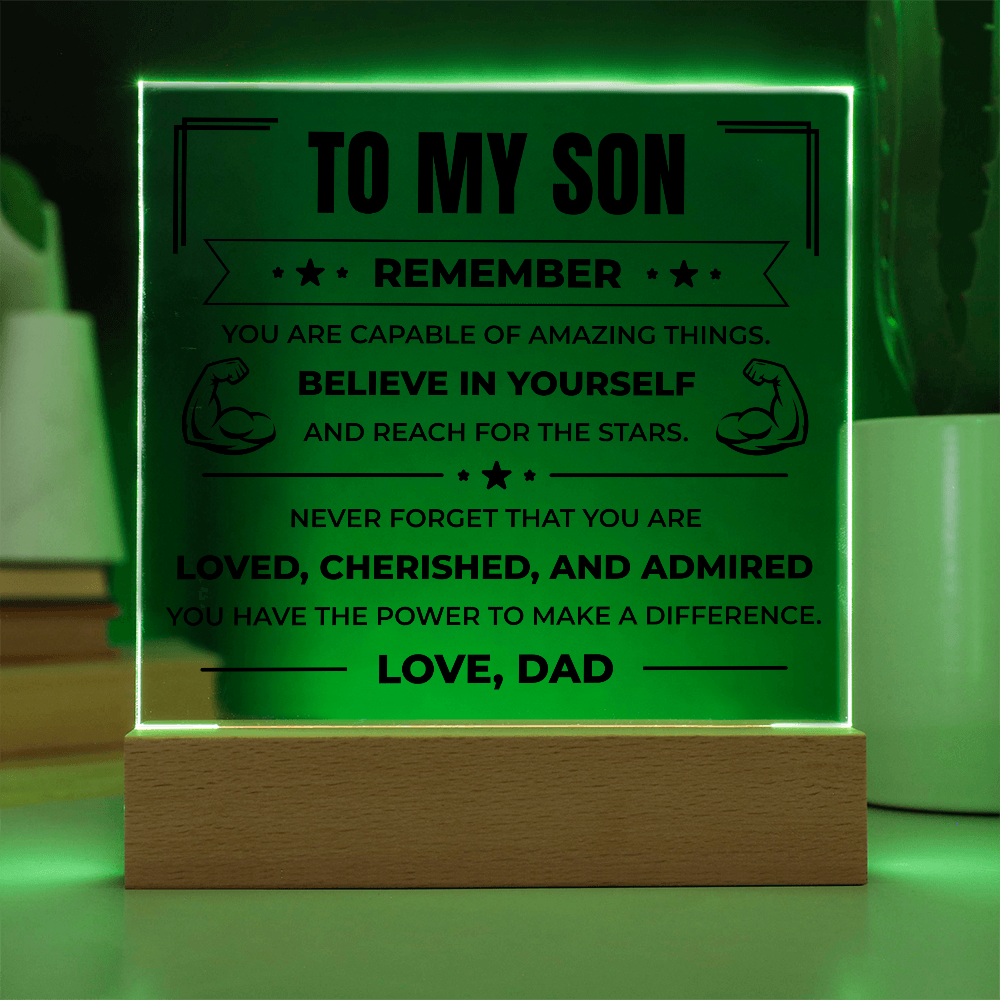 Acrylic Square Plaque - To My Son "Believe in Yourself"