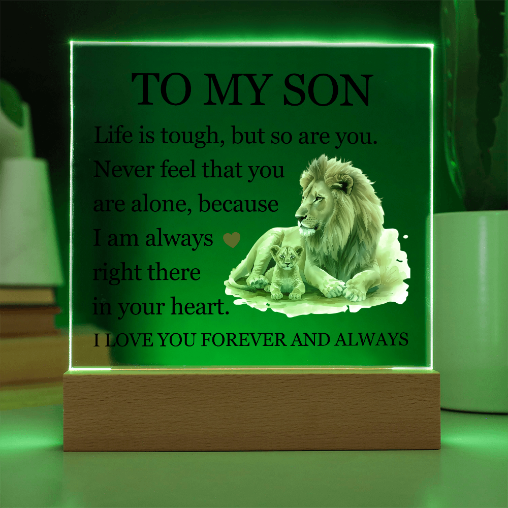 Acrylic Square Plaque - To My Son "Life is Tough, But so are you"