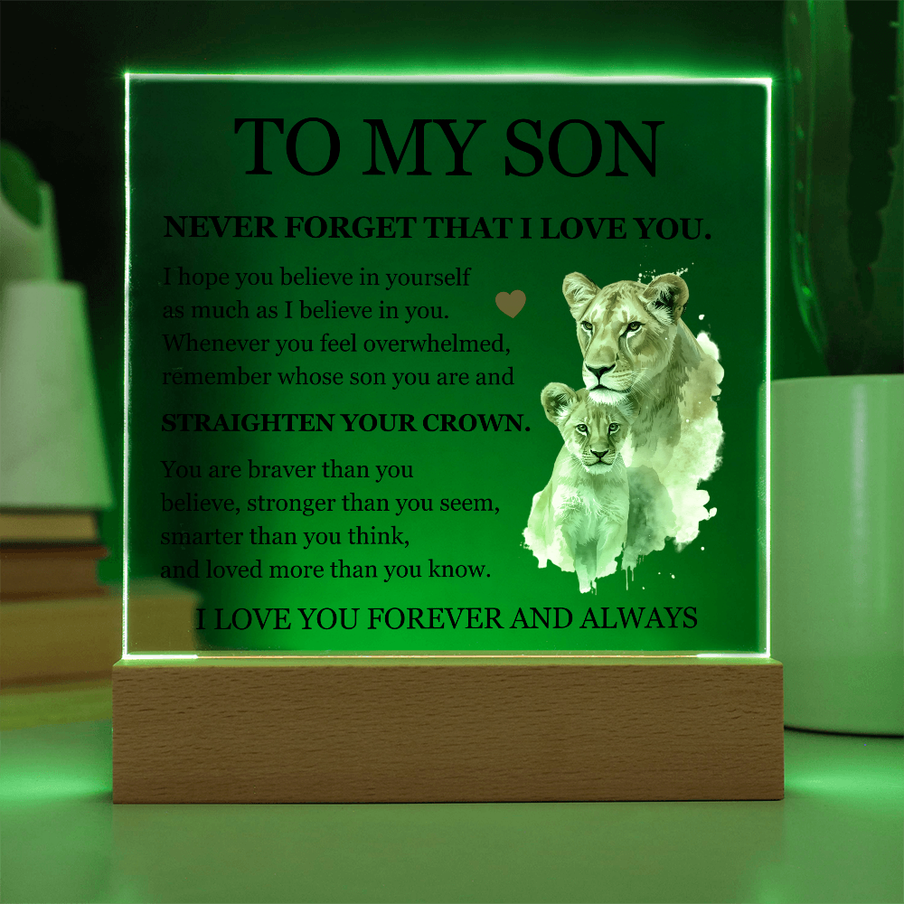 Square Acrylic Plaque - To My Son "Never Forget That I Love You"