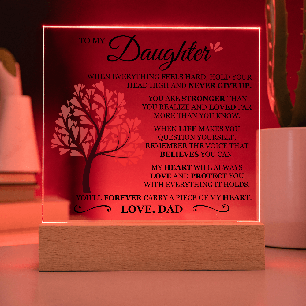 To My Daughter "Never Give Up" Acrylic Plaque