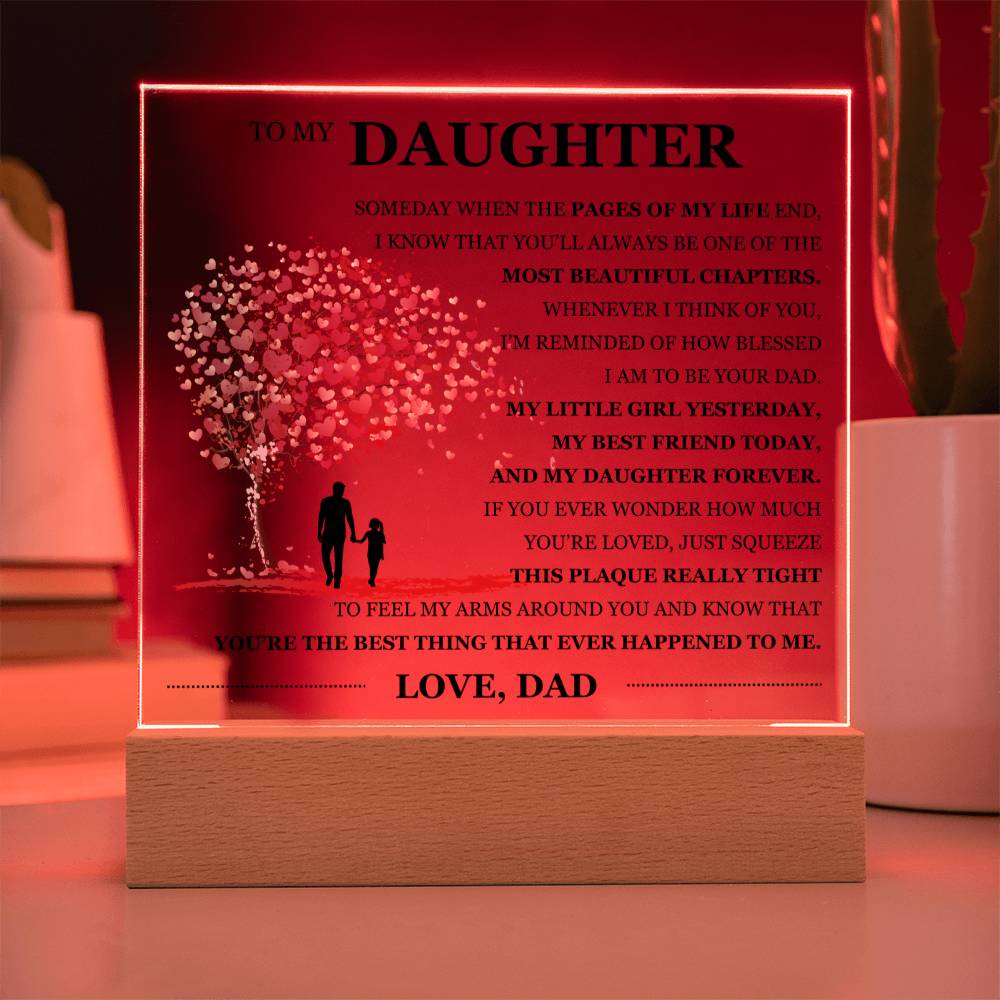 To My Daughter Acrylic Plaque