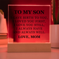 Square Acrylic Plaque - To My Son "I Gave Birth To You"