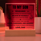 Acrylic Square Plaque - To My Son "Believe in Yourself"