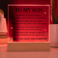 Square Acrylic Plaque - To My Son "I will always carry you in my Heart"