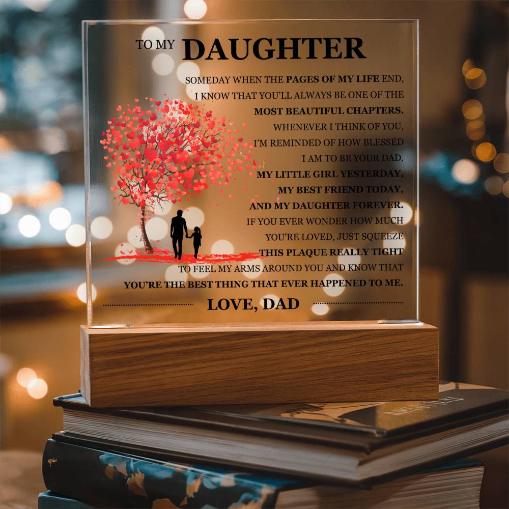 To My Daughter Acrylic Plaque