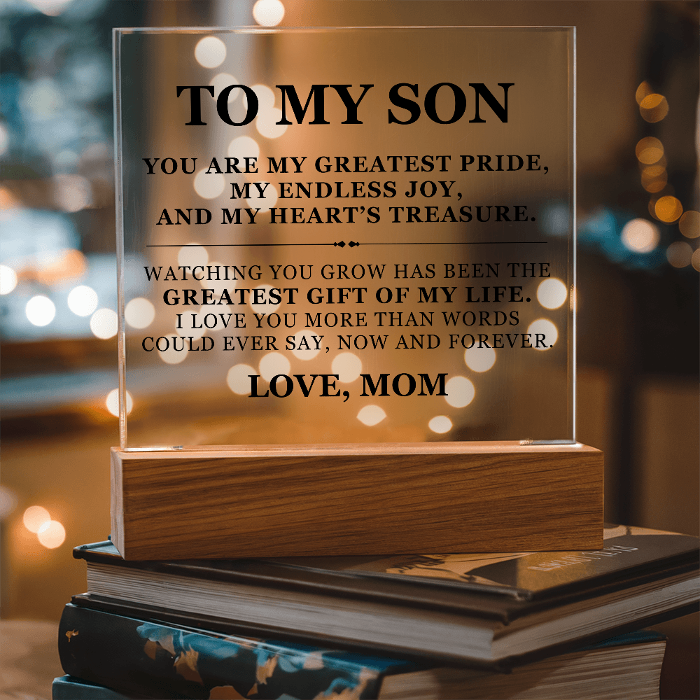 Square Acrylic Plaque - To My Son "You Are My Greatest Pride"