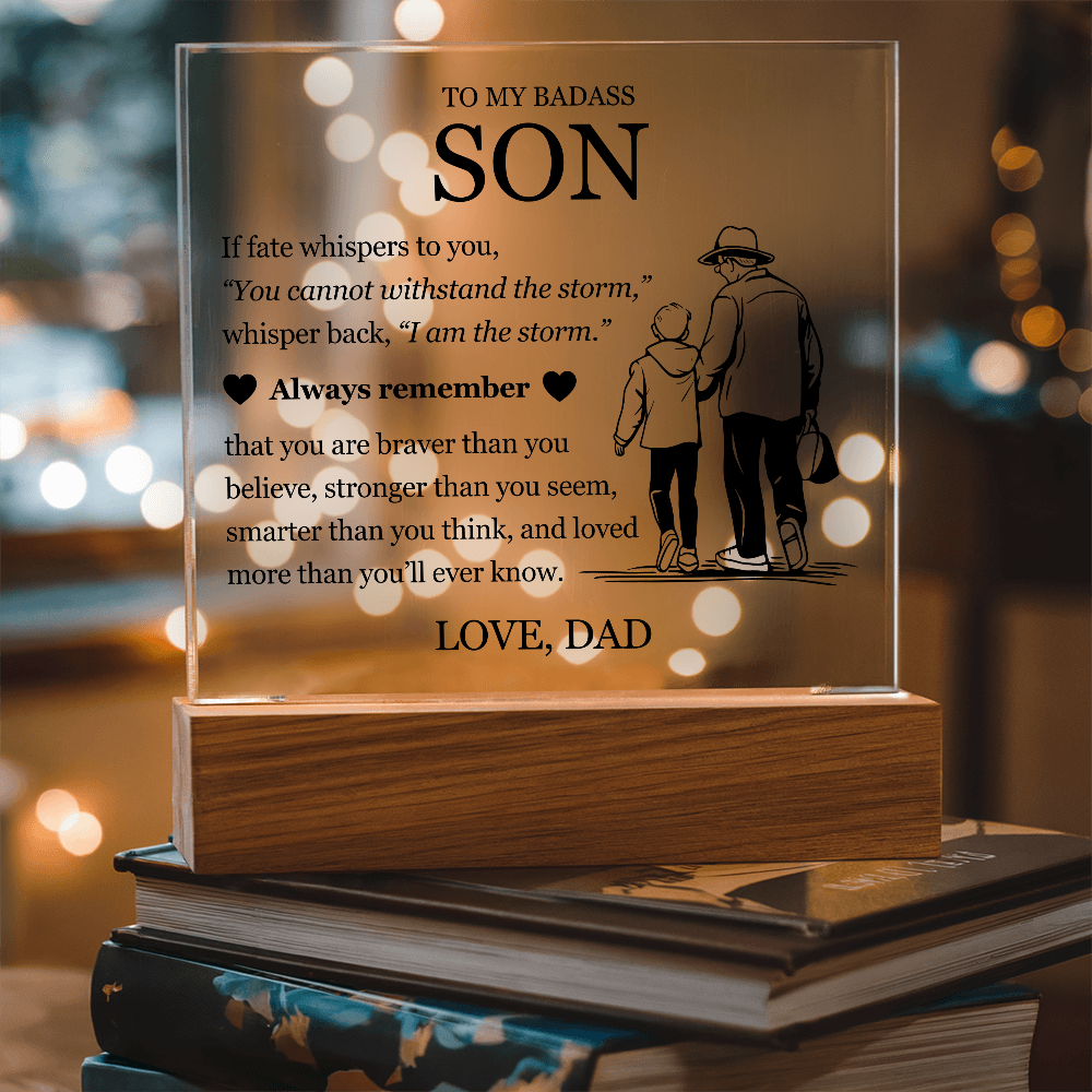 Square Acrylic Plaque - To My Son "Always Remember"