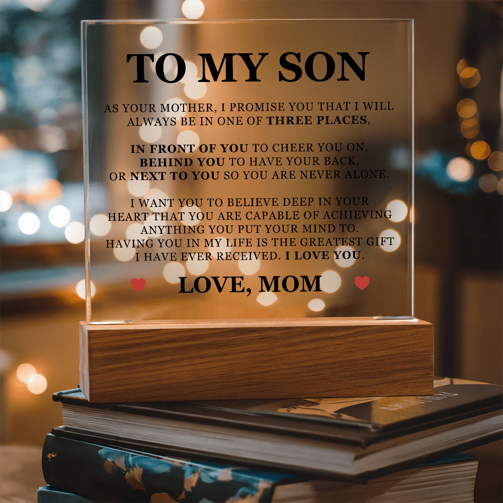 Square Acrylic Plaque - To My Son "You Are Never Alone"