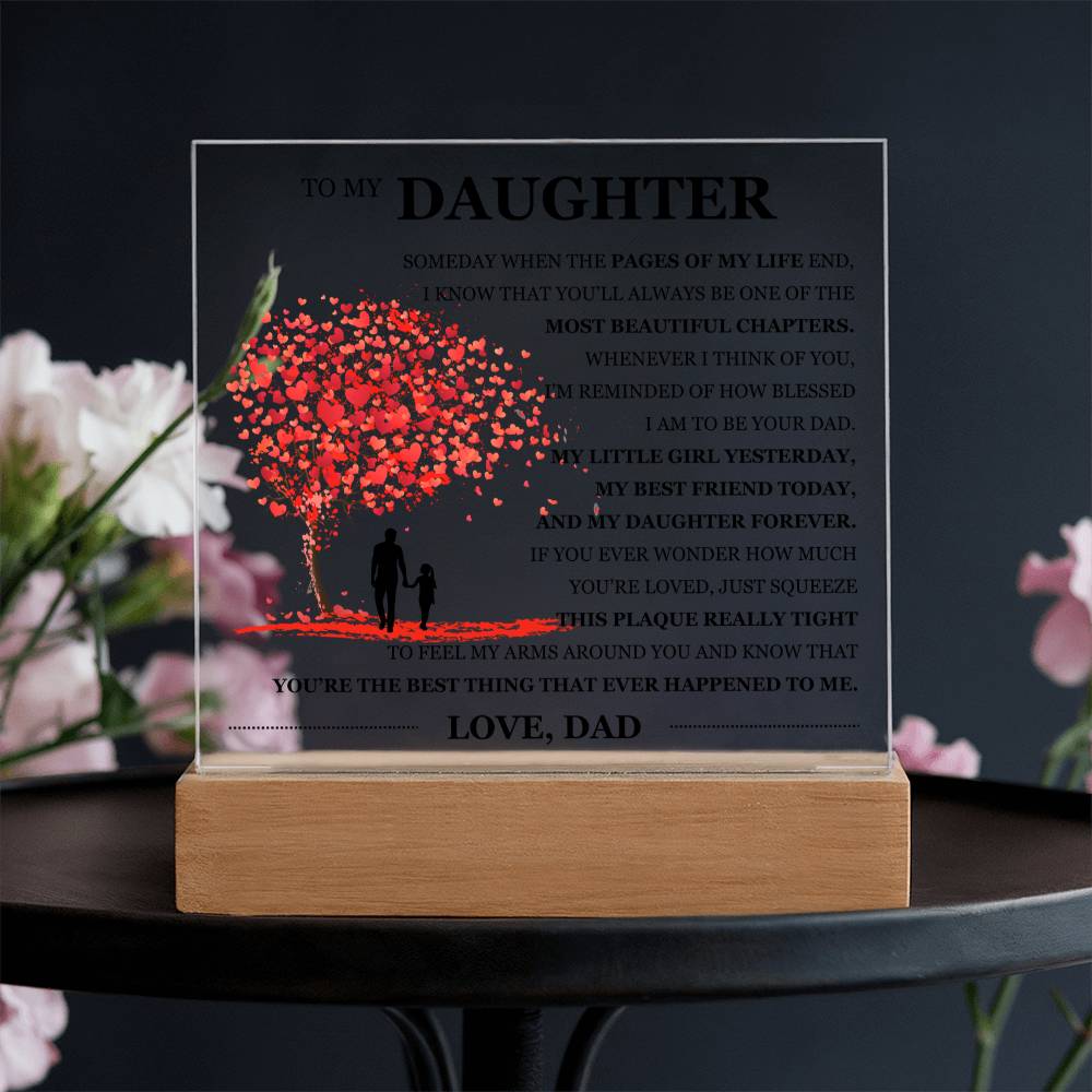 To My Daughter Acrylic Plaque