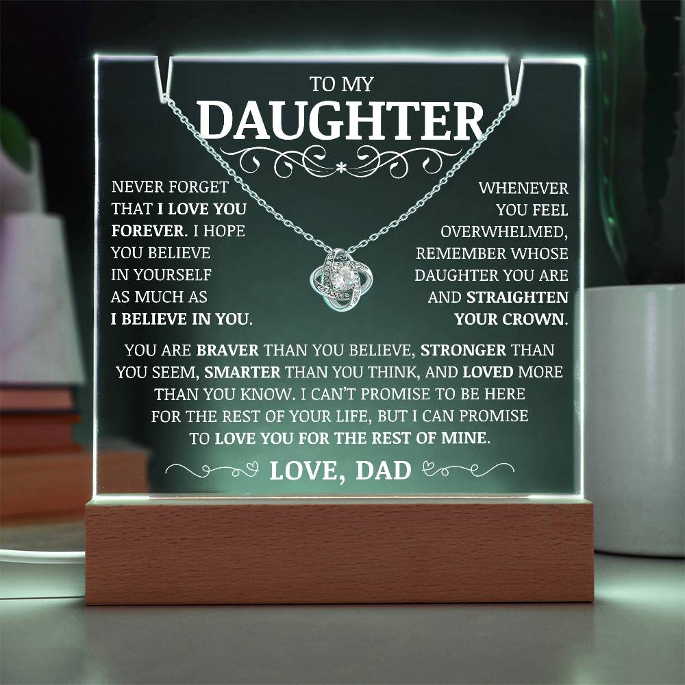 To My Daughter "Never Forget That I Love You Forever" Acrylic Plaque with Love Knot Necklace