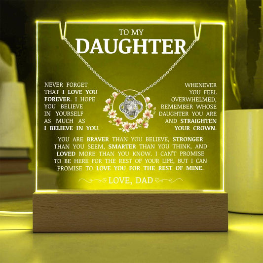 To My Daughter "Never Forget That I Love You" Acrylic Plaque with Love Knot Necklace