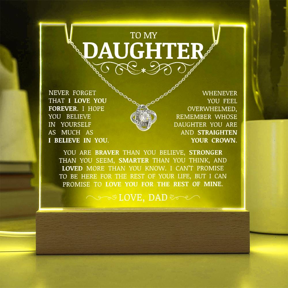 To My Daughter "Never Forget That I Love You" Acrylic Plaque with Love Knot Necklace