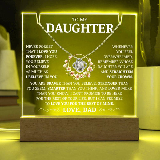 To My Daughter "Never Forget That I Love You Forever" Acrylic Plaque with Love Knot Necklace