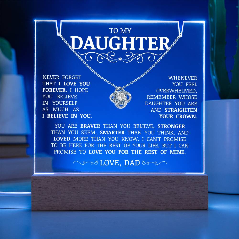 To My Daughter "Never Forget That I Love You" Acrylic Plaque with Love Knot Necklace