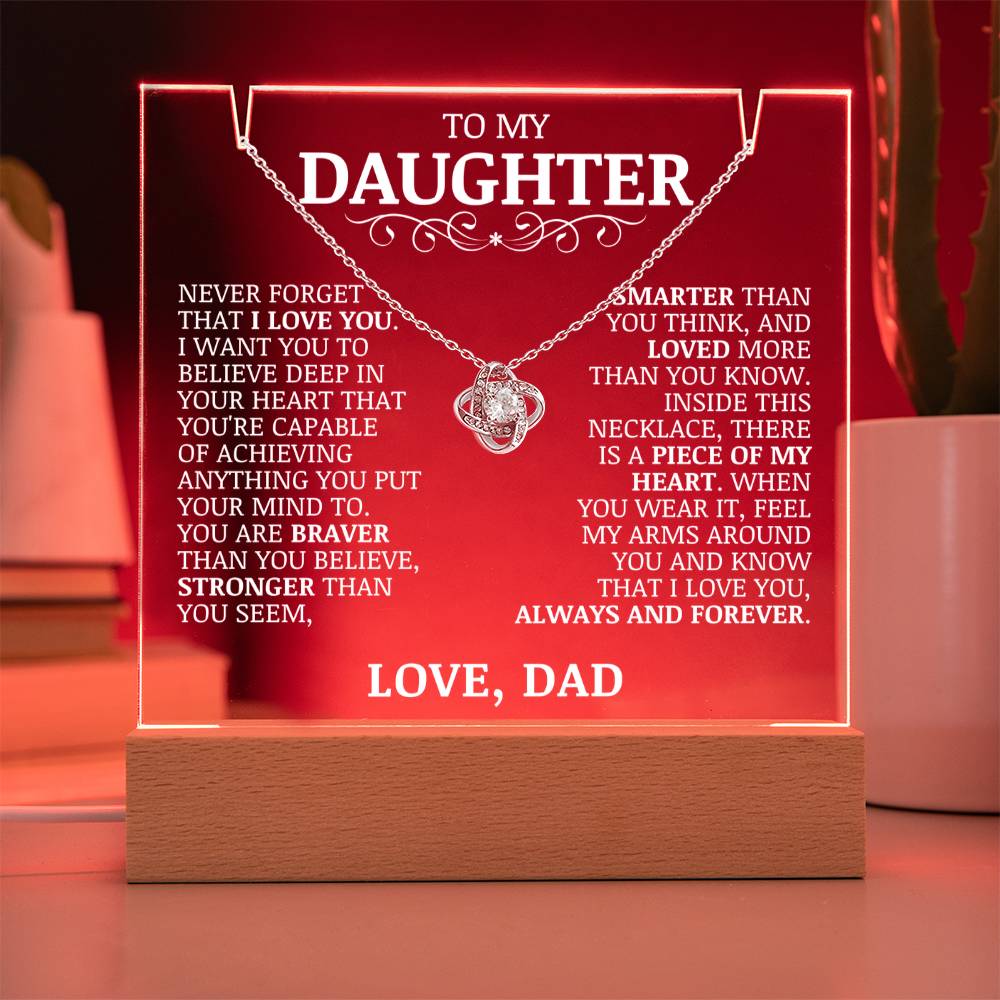 To My Daughter "Never Forget That I Love You" Love Knot Necklace on Acrylic Lamp