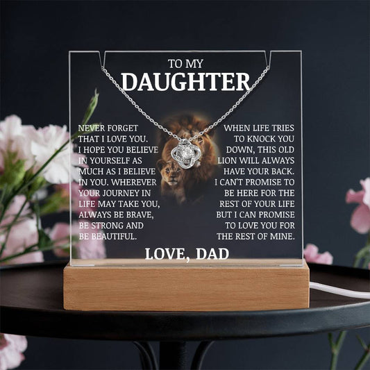 To My Daughter "Be Strong and Beautiful" Love Knot Acrylic Plaque