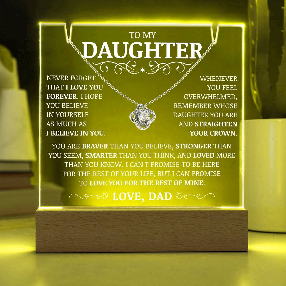 To My Daughter "Never Forget That I Love You Forever" Acrylic Plaque with Love Knot Necklace