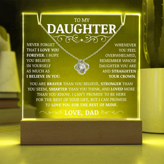 To My Daughter "Never Forget That I Love You Forever" Acrylic Plaque with Love Knot Necklace