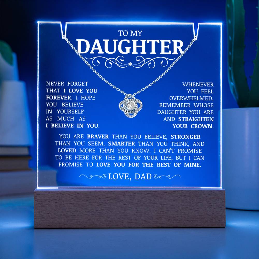 To My Daughter "Never Forget That I Love You" Acrylic Plaque with Love Knot Necklace