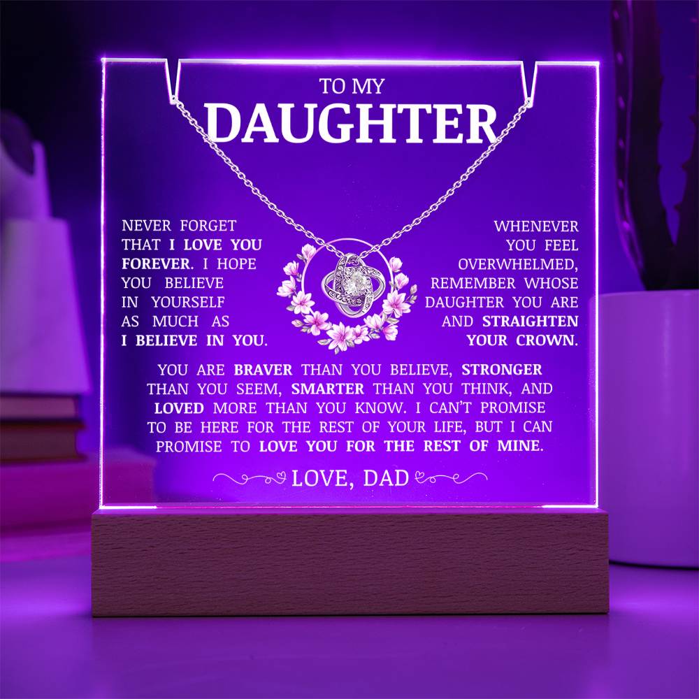 To My Daughter "Never Forget That I Love You" Acrylic Plaque with Love Knot Necklace