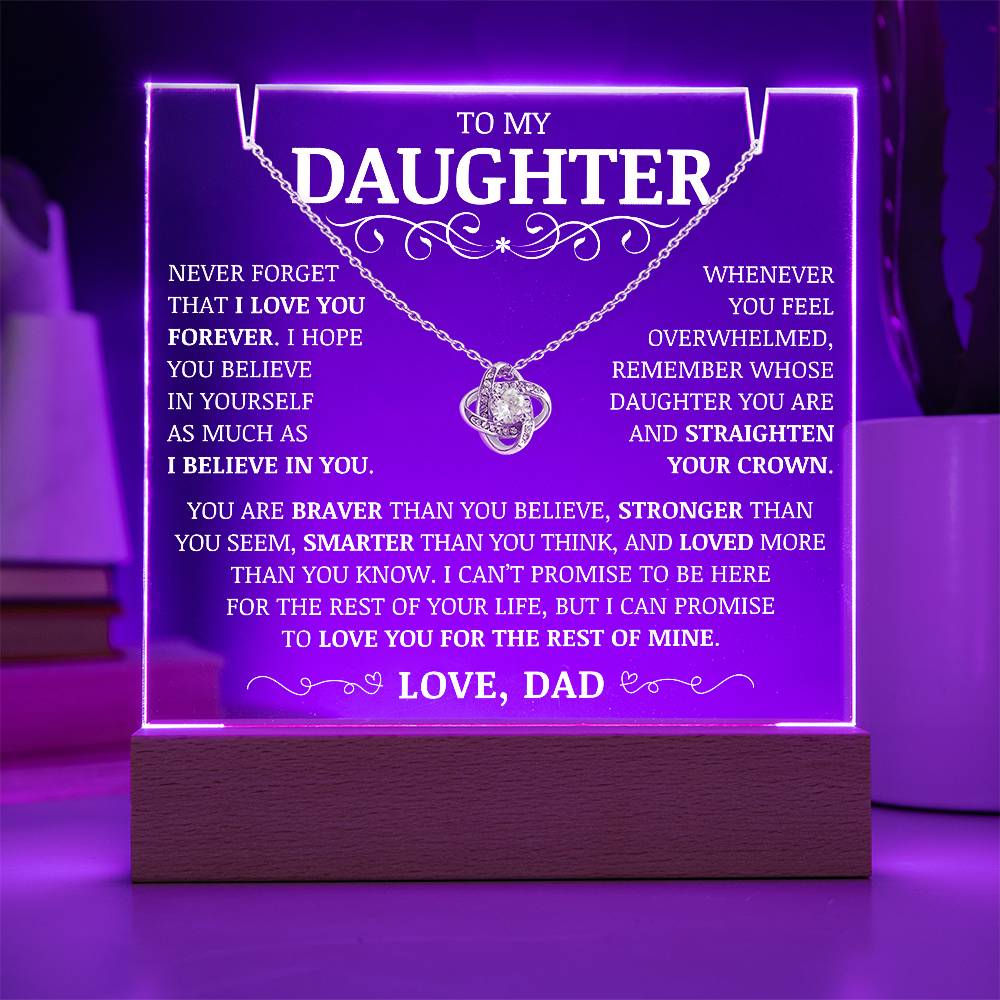 To My Daughter "Never Forget That I Love You Forever" Acrylic Plaque with Love Knot Necklace