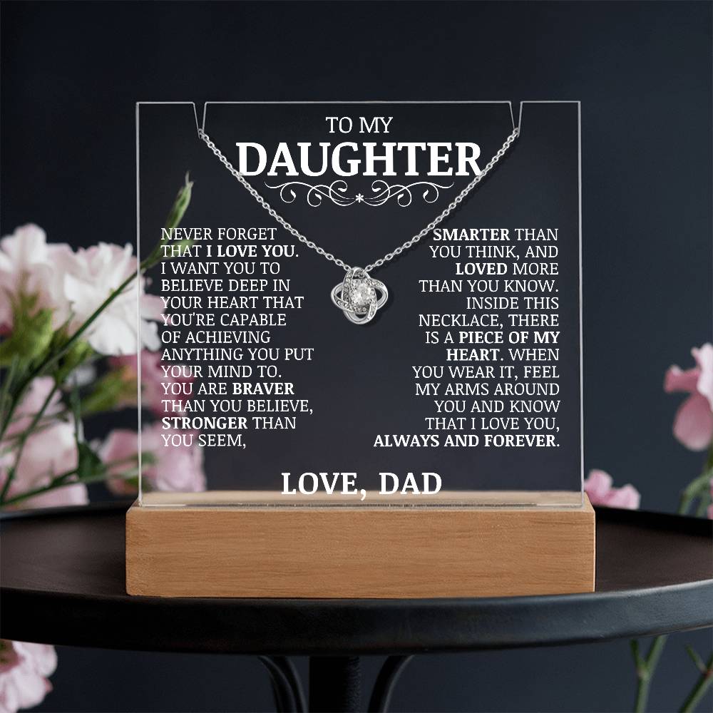 To My Daughter "Never Forget That I Love You" Love Knot Necklace on Acrylic Lamp