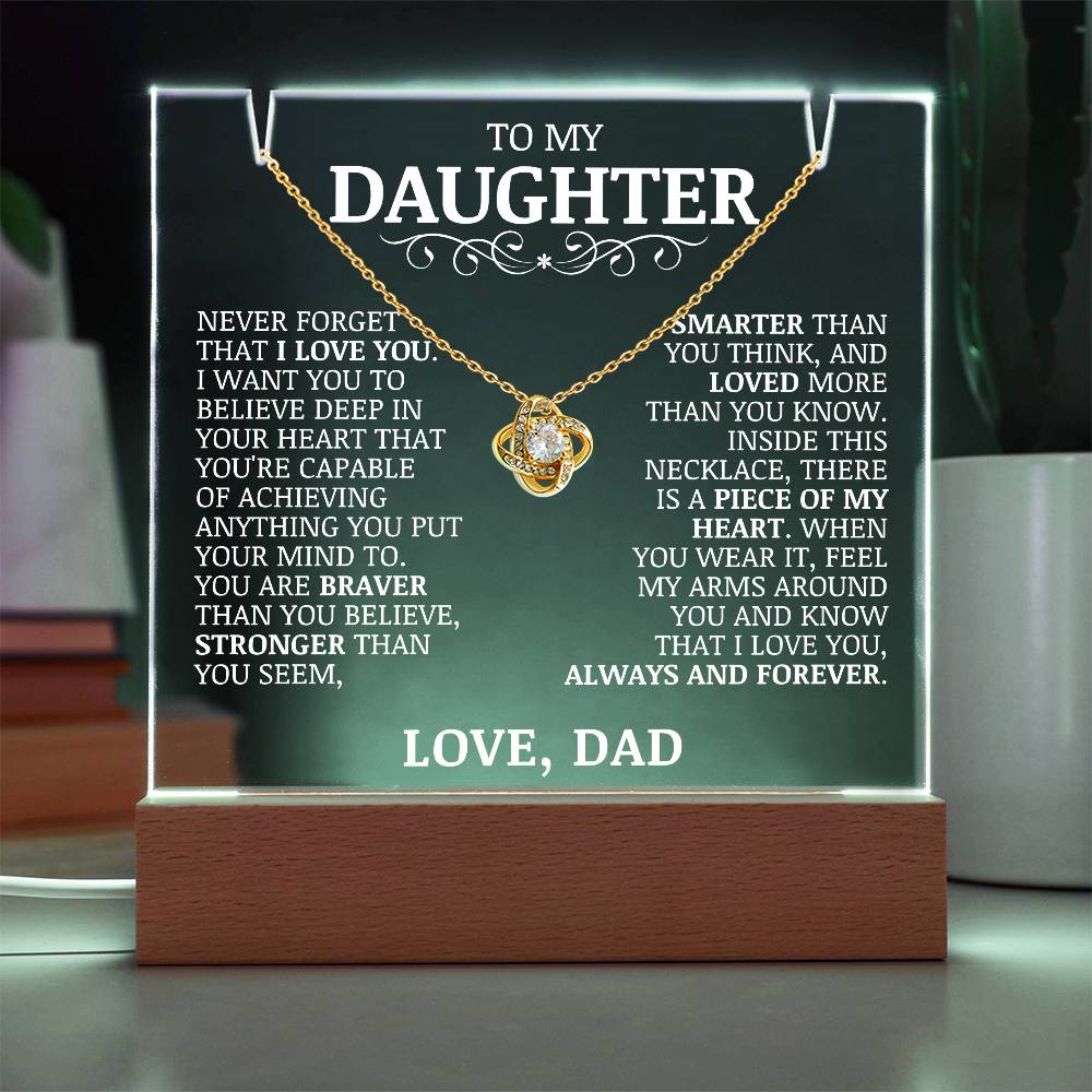 To My Daughter "Never Forget That I Love You" Love Knot Necklace on Acrylic Lamp