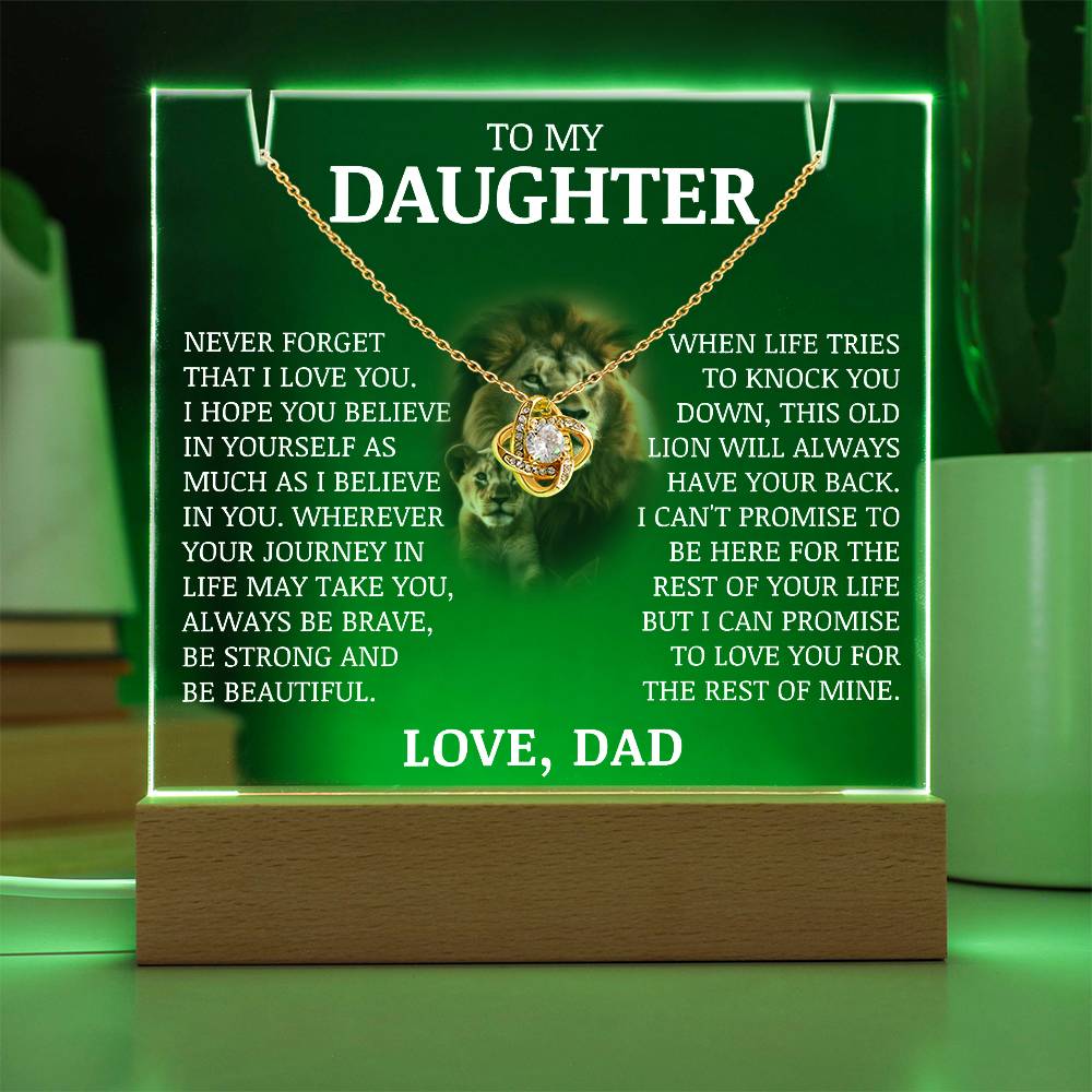 To My Daughter "Be Strong and Beautiful" Love Knot Acrylic Plaque