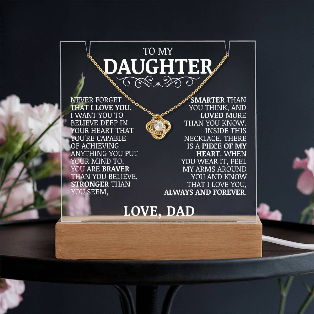 To My Daughter "Never Forget That I Love You" Love Knot Necklace on Acrylic Lamp