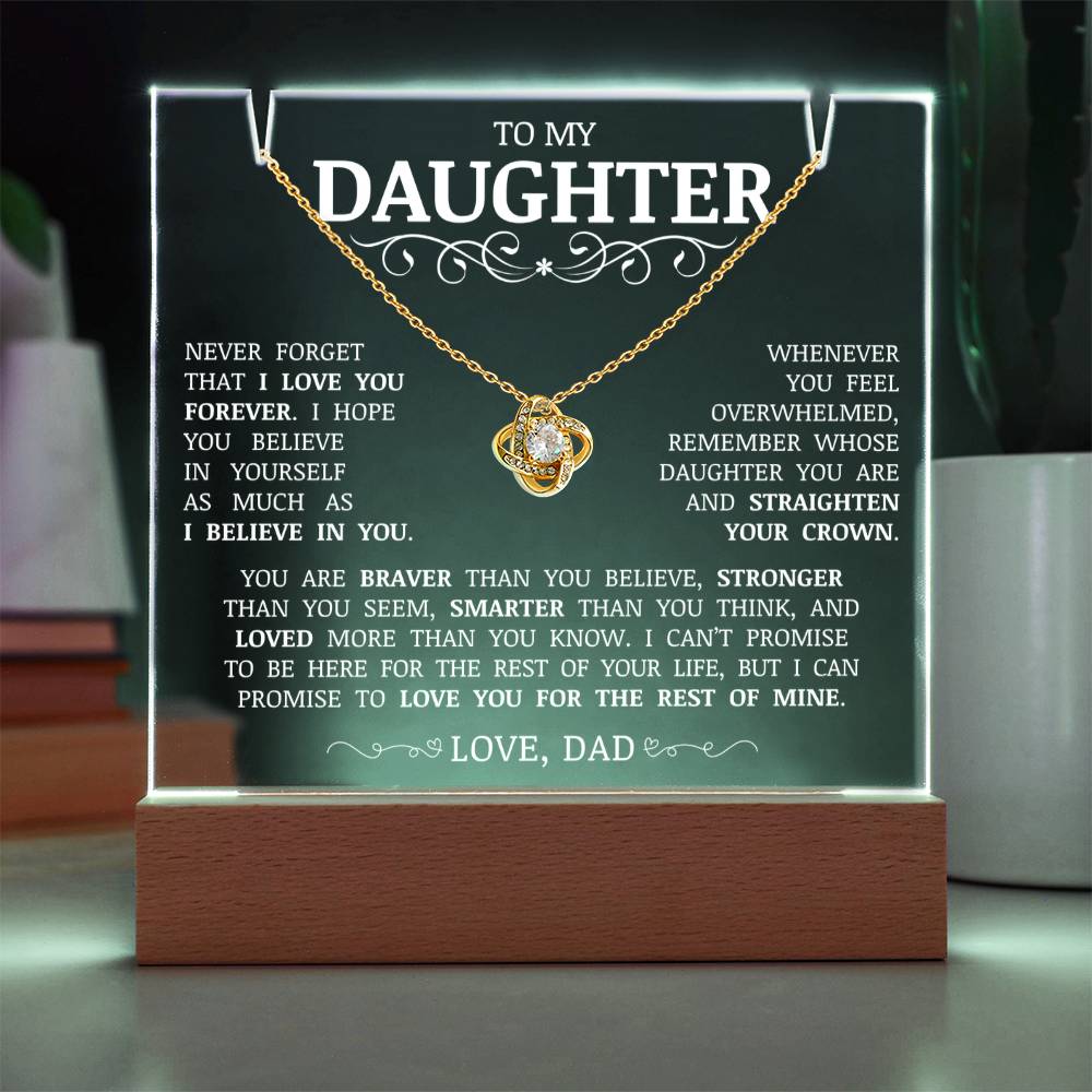 To My Daughter "Never Forget That I Love You" Acrylic Plaque with Love Knot Necklace