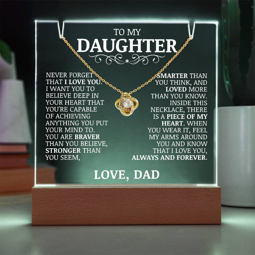 To My Daughter "Never Forget That I Love You" Love Knot Necklace on Acrylic Lamp
