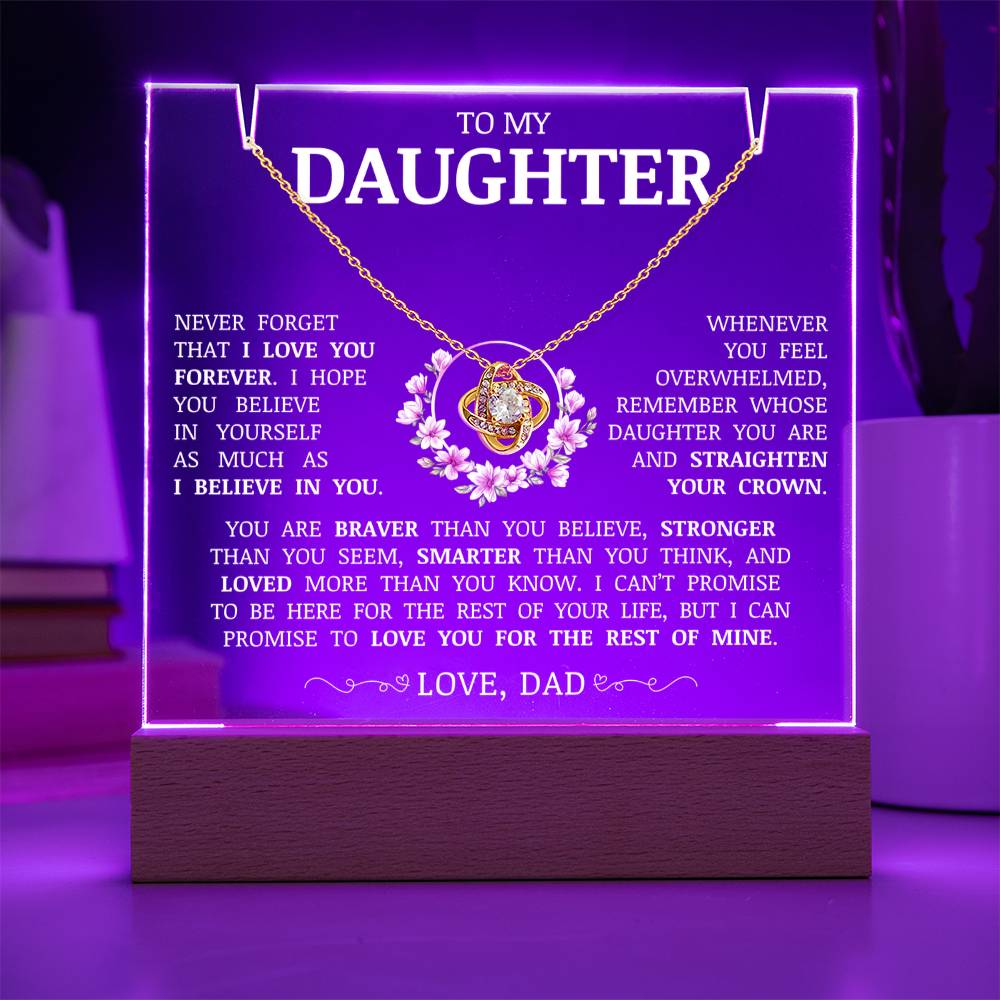 To My Daughter "Never Forget That I Love You" Acrylic Plaque with Love Knot Necklace