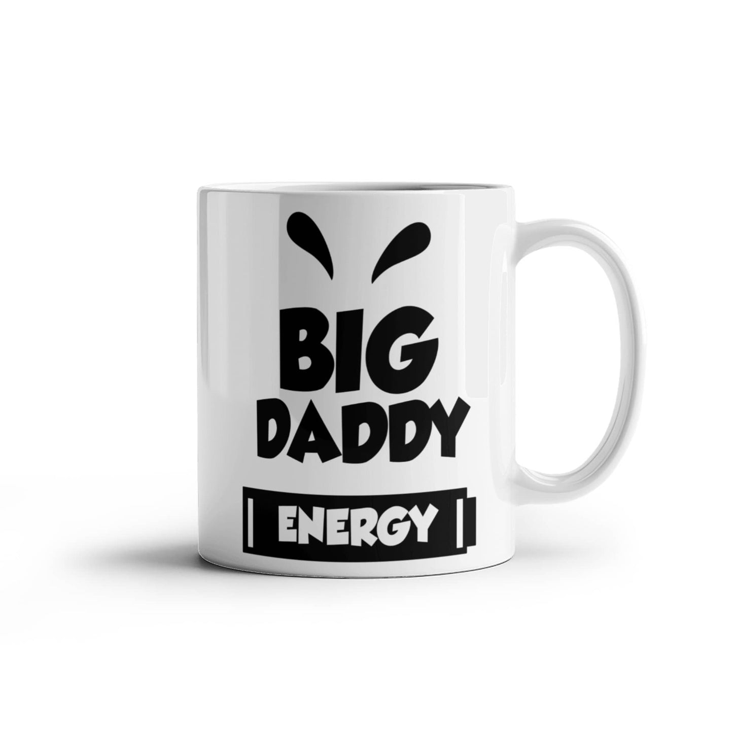 Big Daddy Energy - White Ceramic 11oz Mug