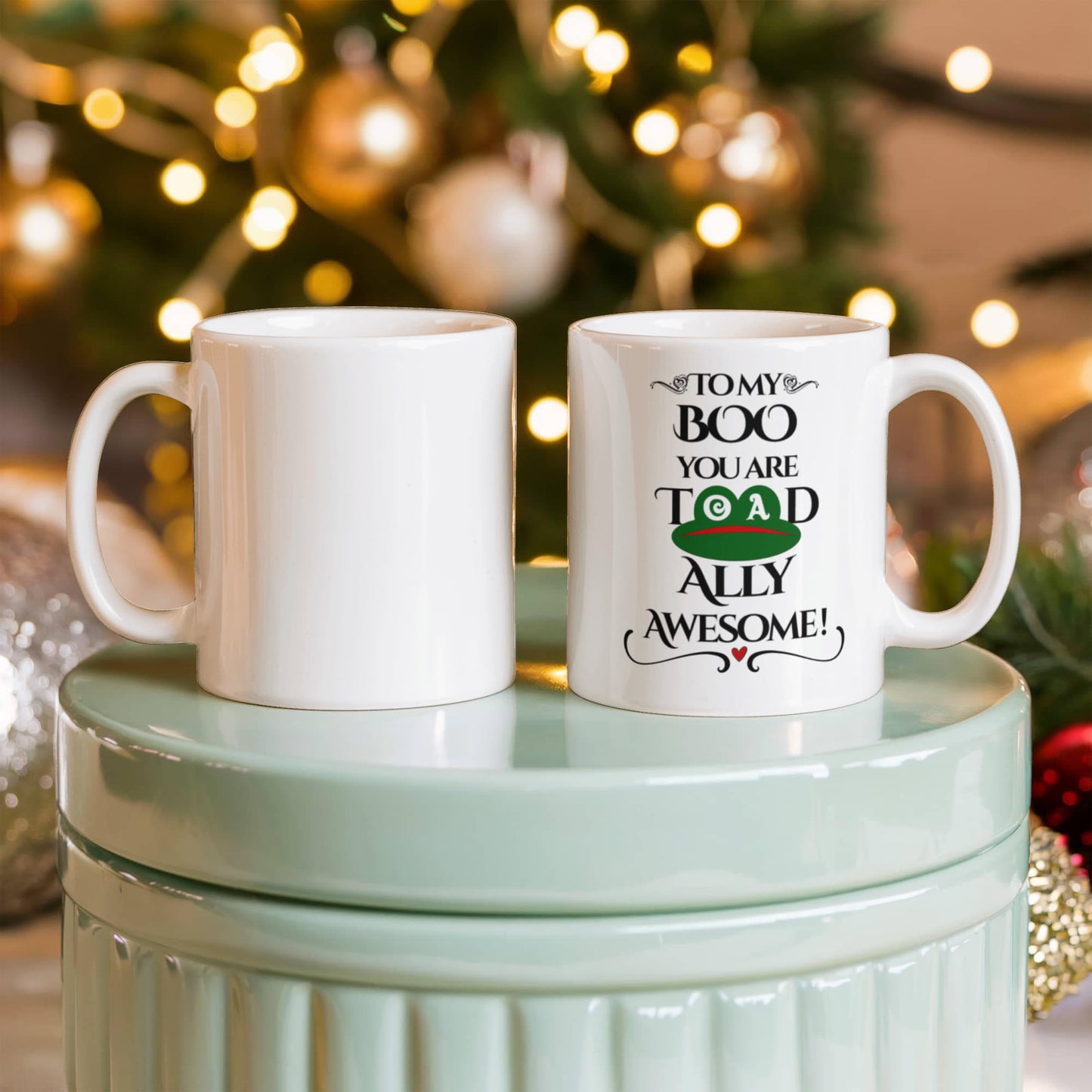 To My Boo You Are Toadally Awesome! - Coffee Mug