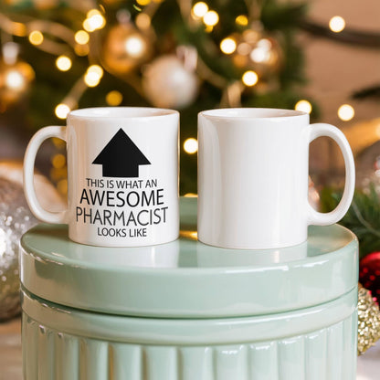 This is What an Awesome Pharmacist Looks Like - Coffee Mug
