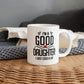 I'm a Good Grand Daughter I Just Cuss a Lot - Coffee Mug