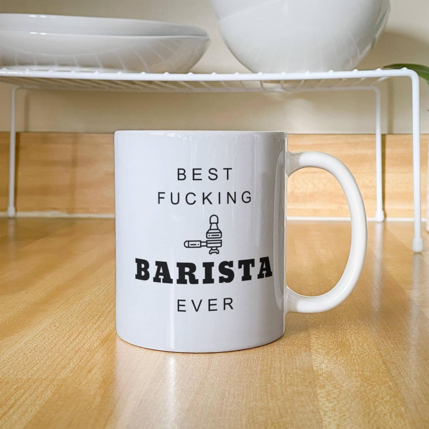 Best Fucking Barista Ever - 11oz Mug