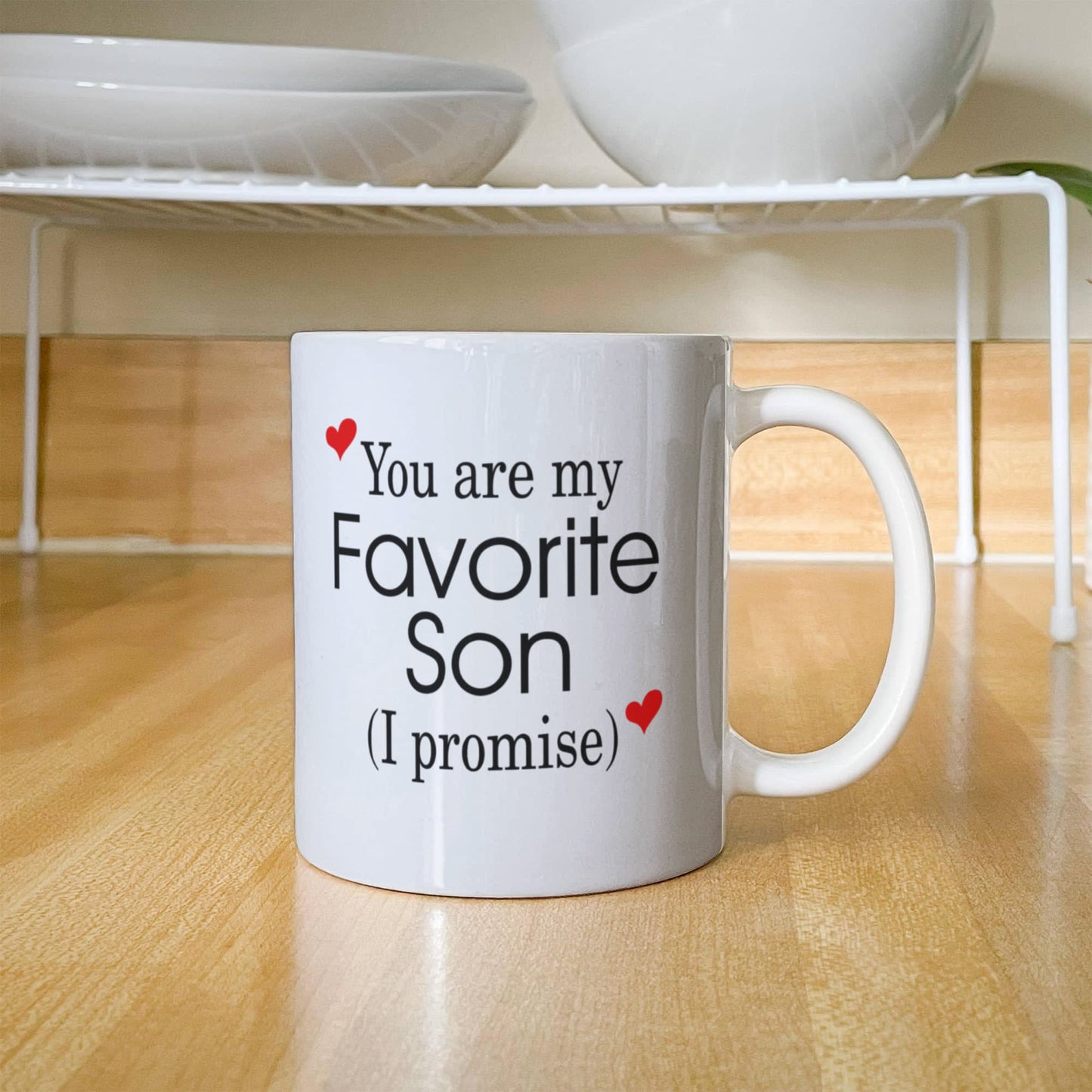 11oz  Mug - You Are My Favorite Son