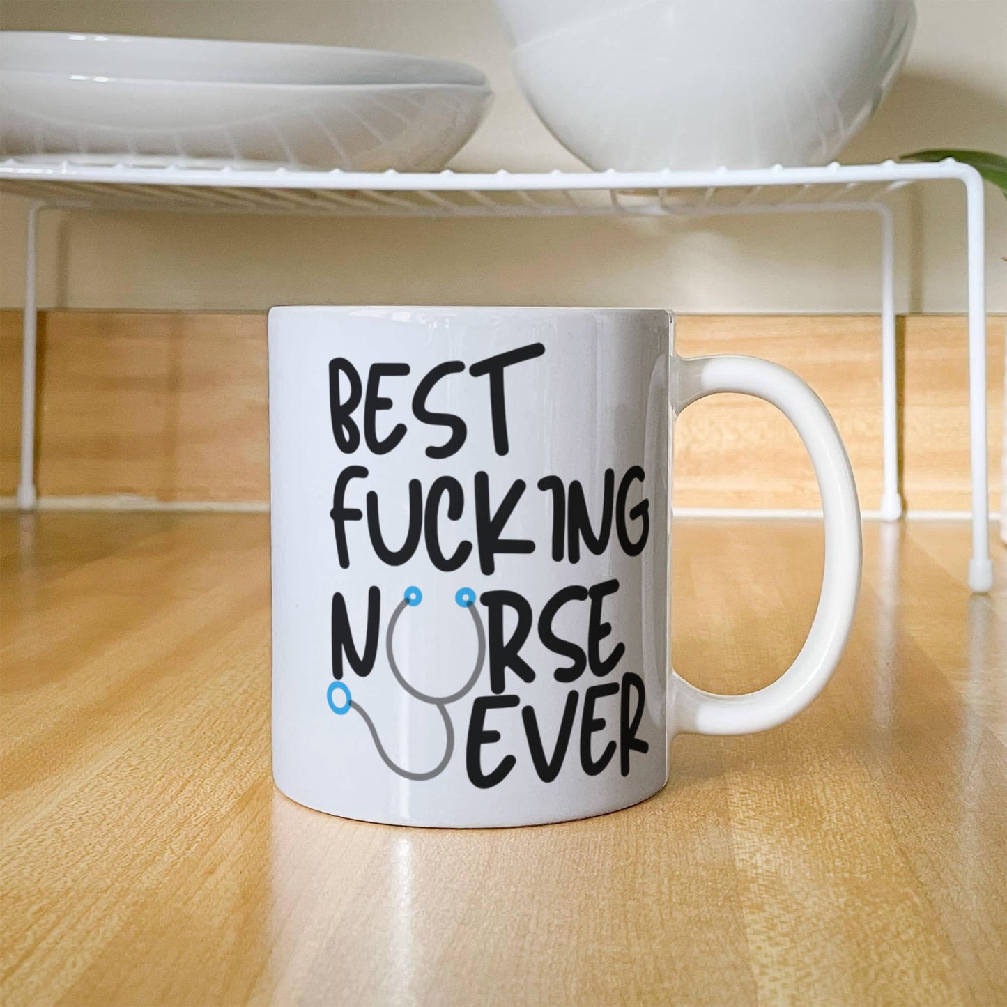 Best Fucking Nurse Ever - Coffee Mug