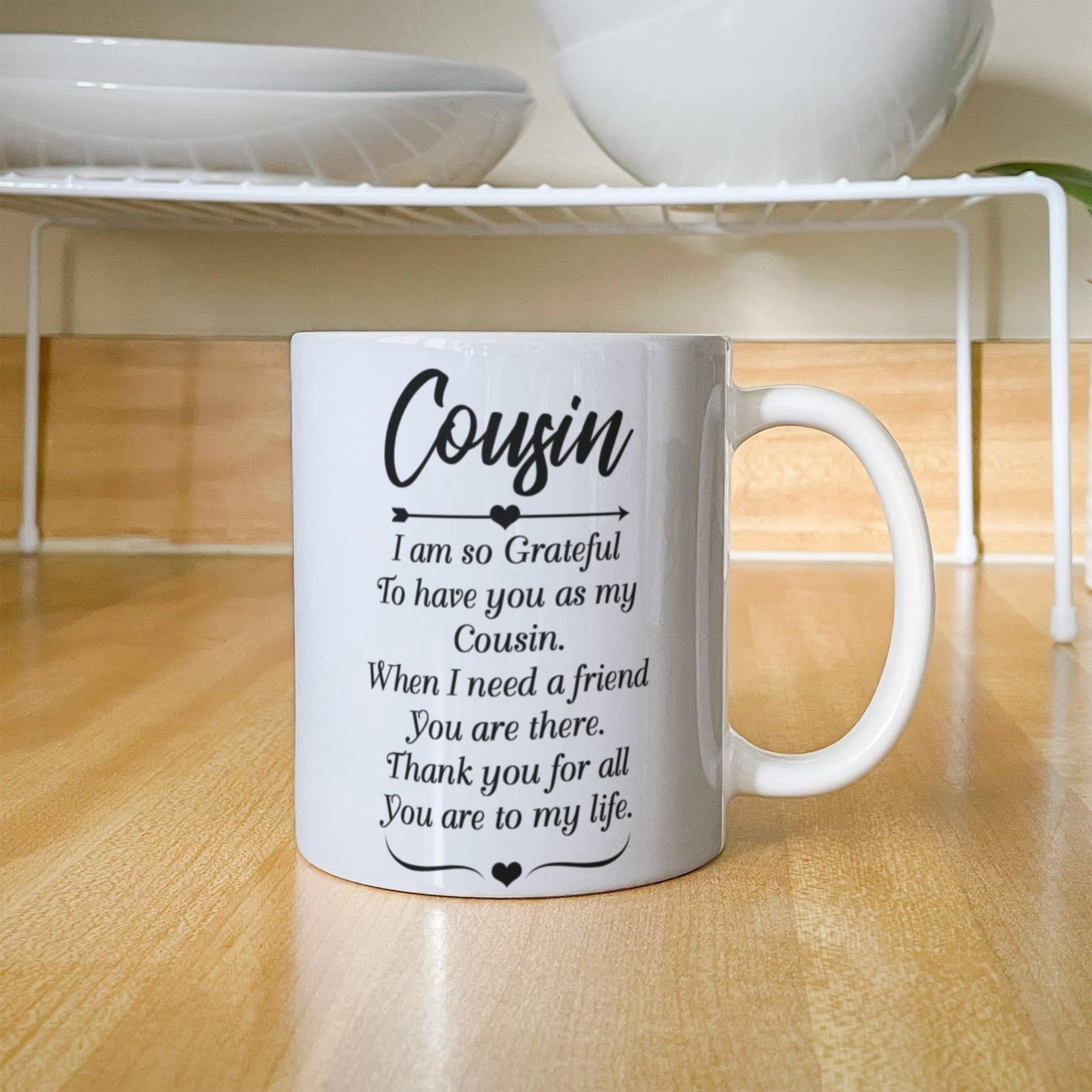 11oz Coffee Mug - Cousin I Am so Grateful to Have You as My Cousin