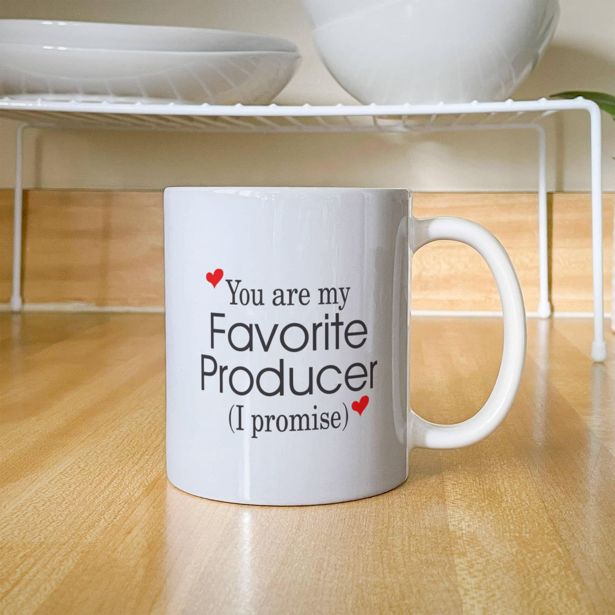 11oz Coffee Mug - You Are My Favorite Producer