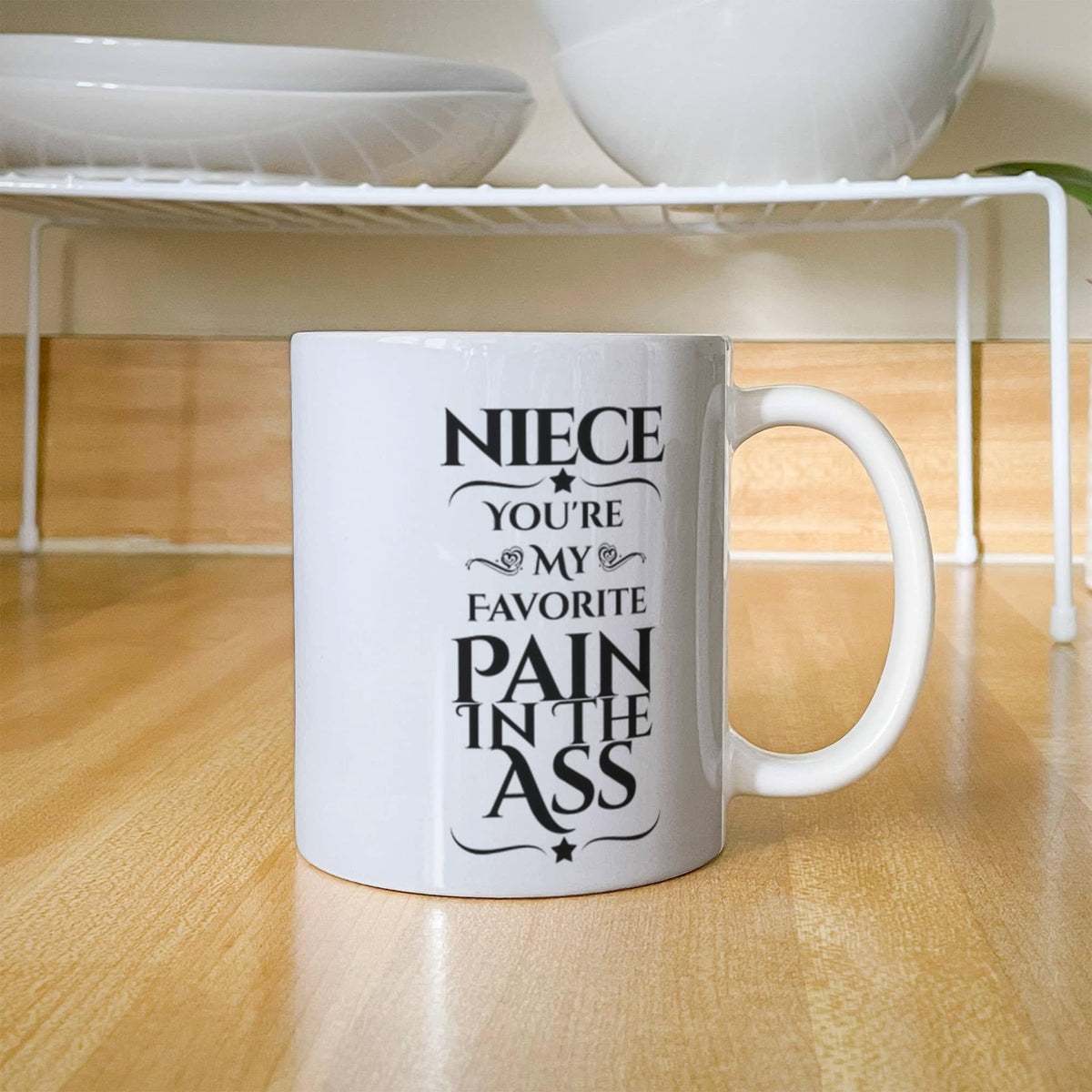 Niece You're My Favorite Pain in the Ass - 11oz Coffee Mug