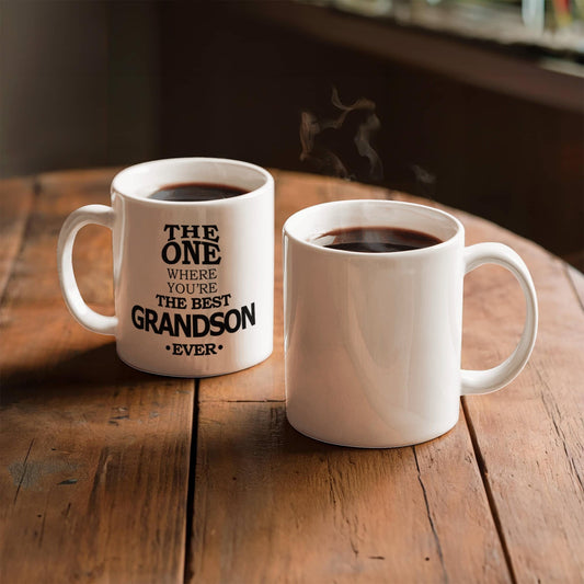 The One Where You're The Best Grandson Ever - Grandson Coffee Mug