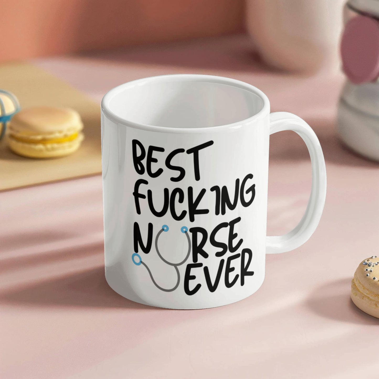 Best Fucking Nurse Ever - Coffee Mug