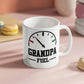 11oz Mugs - Grandpa Fuel