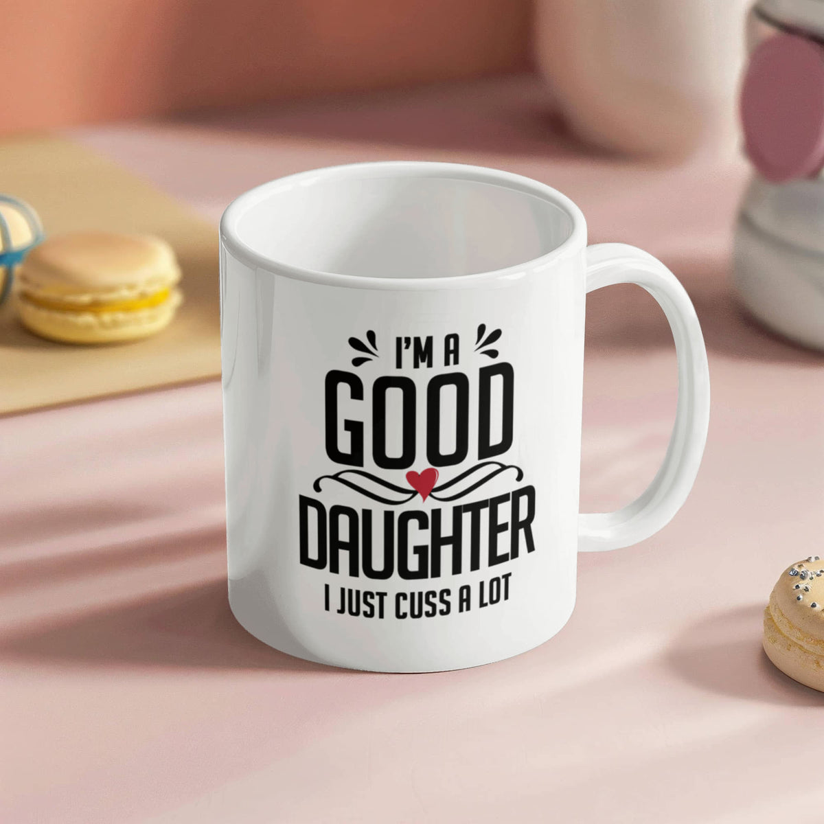 I'm a Good Grand Daughter I Just Cuss a Lot - Coffee Mug