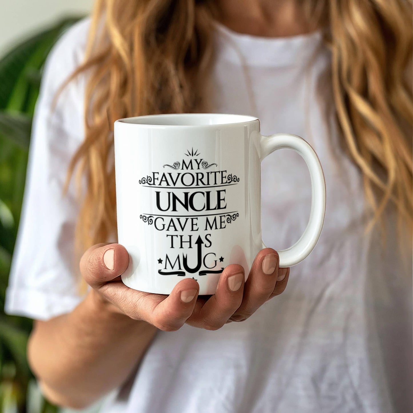 My Favorite Uncle Gave Me This Mug